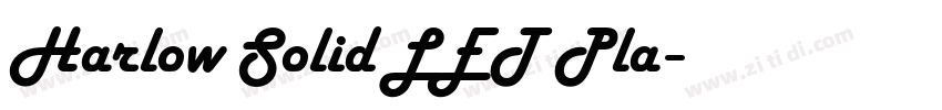 Harlow Solid LET Pla字体转换